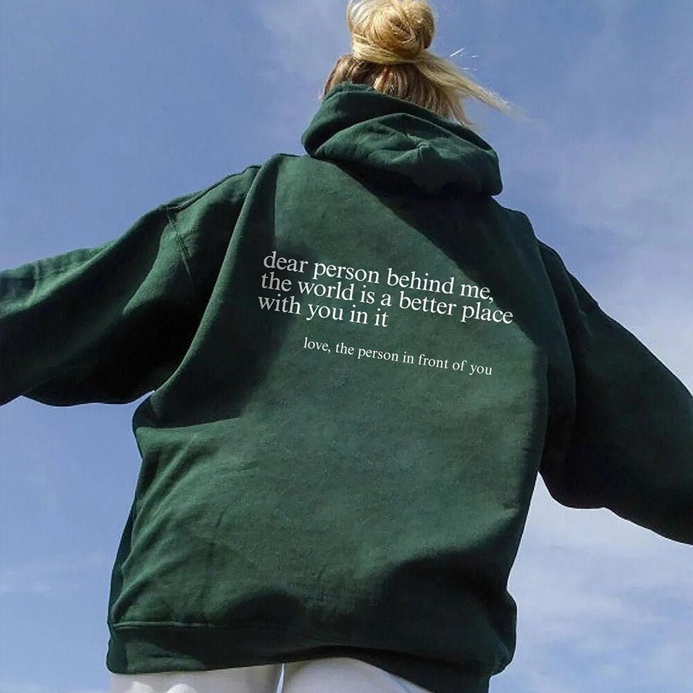 "Dear Person behind Me" Hoodie - The Sennett Store