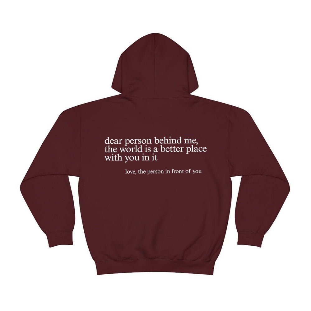 "Dear Person behind Me" Hoodie - The Sennett Store