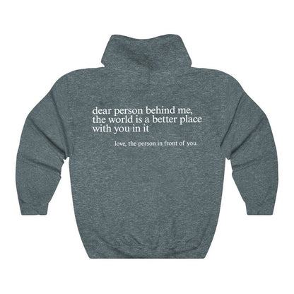 "Dear Person behind Me" Hoodie - The Sennett Store