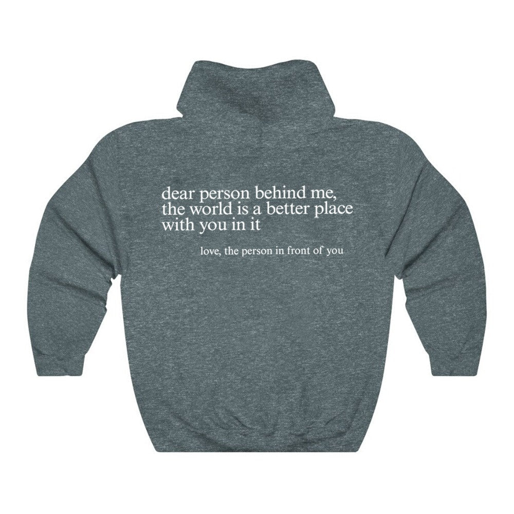 "Dear Person behind Me" Hoodie - The Sennett Store