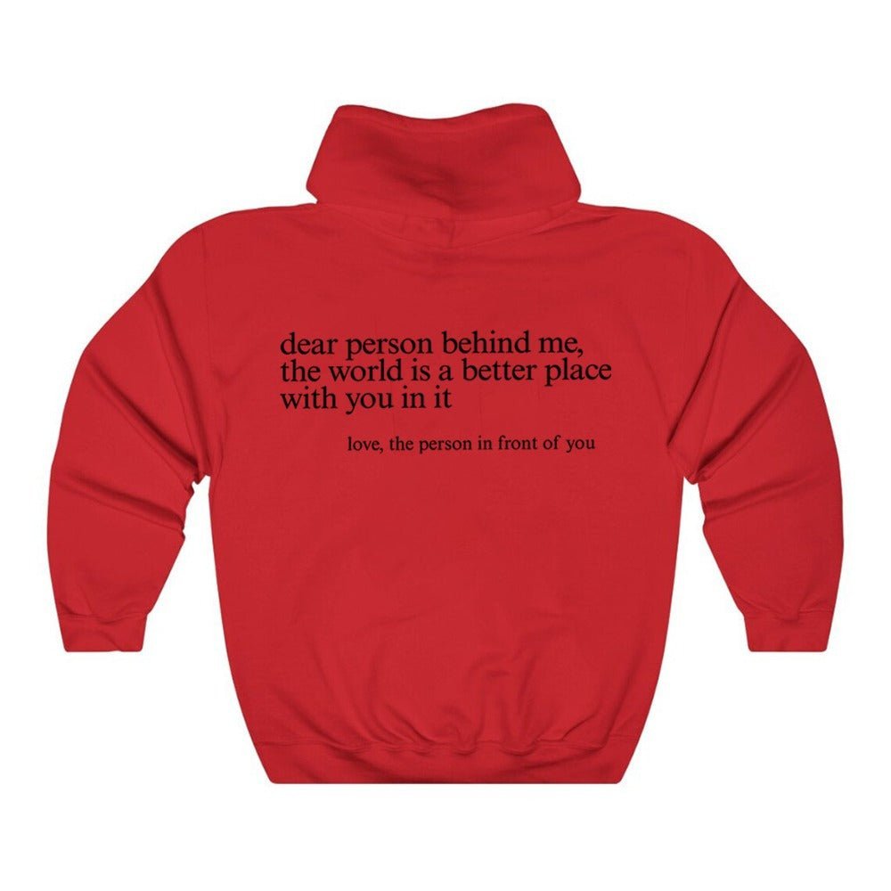 "Dear Person behind Me" Hoodie - The Sennett Store