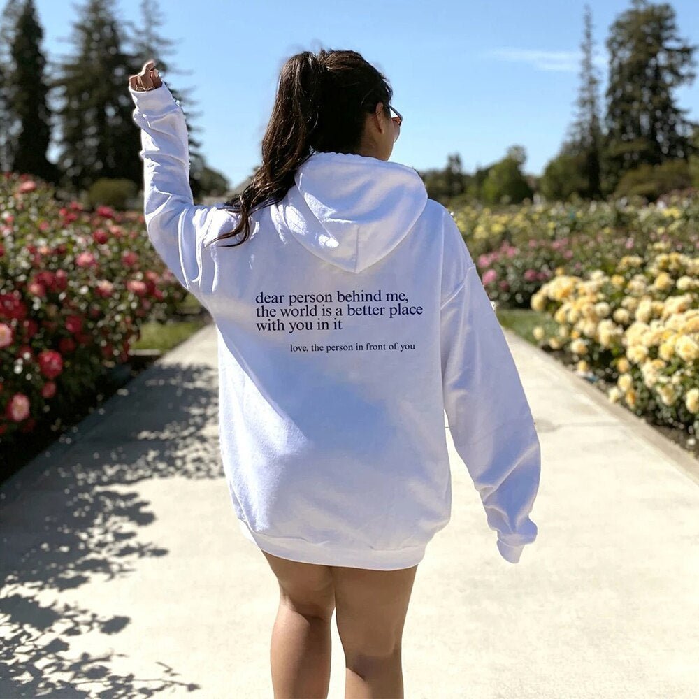 "Dear Person behind Me" Hoodie - The Sennett Store